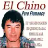 El Chino - Puro Flamenco
